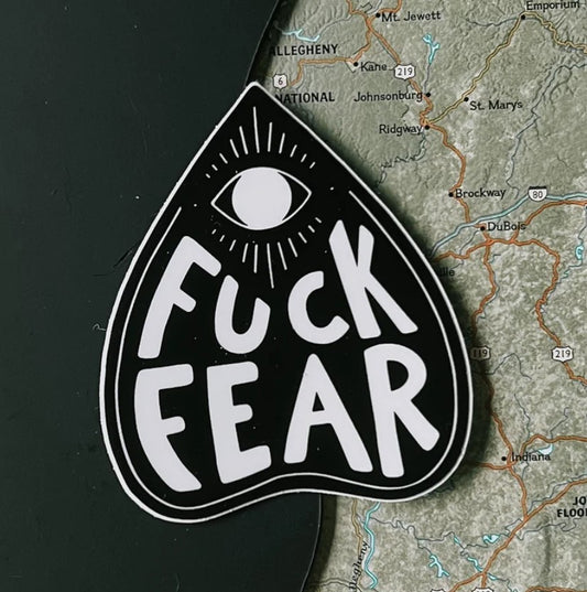 Fuck Fear Sticker